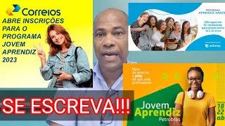 VAGAS PARA JOVENS APRENDIZ 2023   PETROBRÁS,  CORREIOS, SABESP - INSCRIÇÕES ABERTAS  #DICASDOIRISTEU