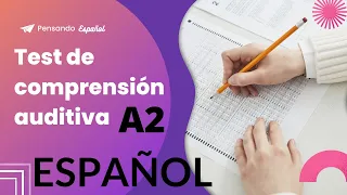 Test de comprensión Auditiva A2 Español