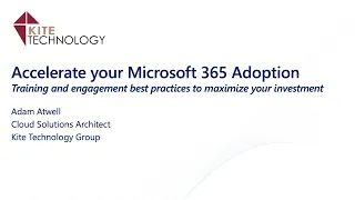 Accelerate your Microsoft 365 Adoption Webinar