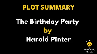 Short Summary Of The Birthday Party By Harold Pinter - The Birthday Party - Brief Summary