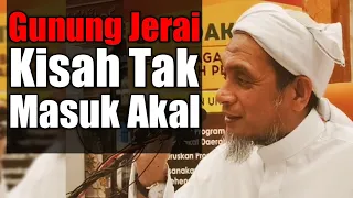 GUNUNG JERAI, KISAH TAK MASUK AKAL | Syeikh Muhd Zainul Asri