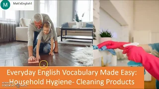 Everyday English Vocabulary Made Easy:  Cleaning Products