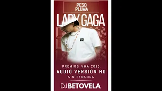 Peso Pluma LadyGaga AUDIO VERSION HQ Premios VMA 2023