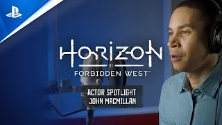 Horizon Forbidden West | Actor Spotlight: John MacMillan | PS5, PS4