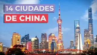 14 Ciudades de China imprescindibles 🇨🇳 | ¿Te las vas a perder?