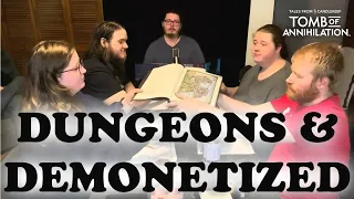 Dungeons & DEMONETIZED! A DnD Podcast // Tomb of Annihilation Part 1 #DnD#TombofAnnihilation#podcast