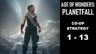 Age of Wonders Planetfall Co-op Strategy 1-13: Collateral Damage