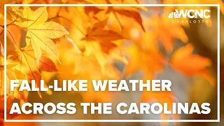 Forecast: More clouds, fall-like weather across the Carolinas