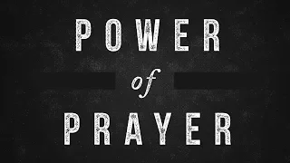 The Power of Prayer | Paul Washer