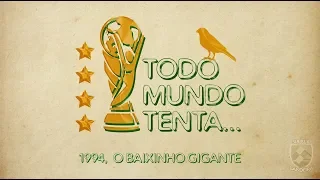 Todo mundo tenta - 1994