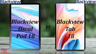 Blackview Oscal Pad 18 4G vs Blackview Tab 18 4G