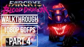 FAR CRY 3 BLOOD DRAGON Gameplay Walkthrough PART 4 No Commentary [1080p 60fps]