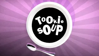 Tookie Soup ep001