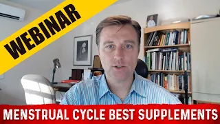 The Best Supplements for Healthy Menstrual Cycle – Dr.Berg’s Webinar