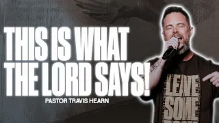 This Is What The Lord Says! | Pastor Travis Hearn | Impact Church