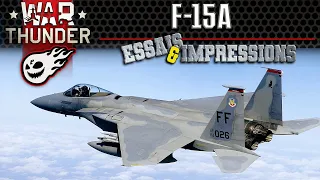 F-15A "Eagle" - L'Aigle Américain - War Thunder