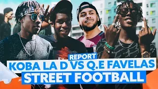 Koba LaD VS Q.E Favelas : Street Football !