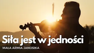 Siła jest w jedności - Mała Armia Janosika dla Jana Pawła II (OFFICIAL VIDEO)