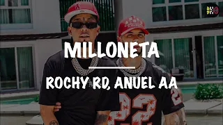 Rochy RD & Anuel AA - Milloneta (Letra/Lyrics)