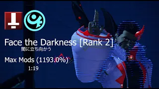 [PSO2:NGS] Face the Darkness ~ Max Mods (1193.0%) ~ (Hu/ Sl) (1:19)