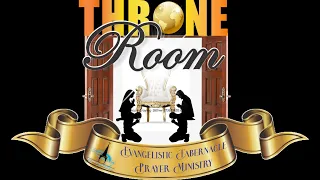 THRONE ROOM May 14, 2024 (Evening Session)