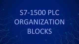 Siemens PLC organization blocks (OB) introduction