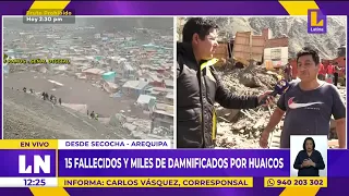 🔴 Desde SECOCHA, AREQUIPA: Damnificados piden ayuda tras caída de HUAICOS