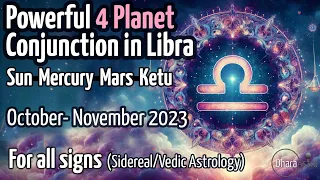 4 Planet Conjunction/ Stellium in Libra | October - November 2023 | Vedic Astrology Predictions