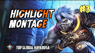 BEST MOMENTS, HAYABUSA  | MONTAGE #3 |  HIGHLIGHT FAST HAND | , MANIAC, SAVAGE | MOBILE LEGENDS