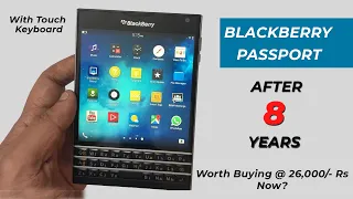 Blackberry Passport in 2022 Review - Unique Touch Screen Smartphone with QWERTY Keyboard