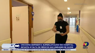 Criciúma enfrenta superlotação e falta de médicos nas unidades de saúde