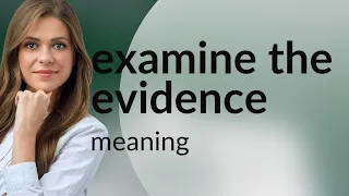 Unraveling the Mystery: Examine the Evidence