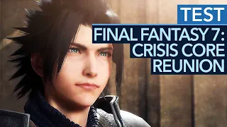 Das verlorene Final Fantasy 7 ist zurück, viel schöner und besser! - Crisis Core Reunion im Test