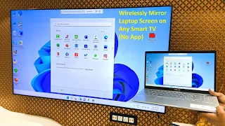 How to Connect & Mirror Laptop Screen on Any Smart TV Wirelessly (No App)