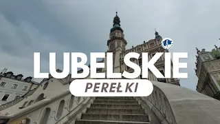 Lubelskie perełki - atrakcje województwa lubelskiego