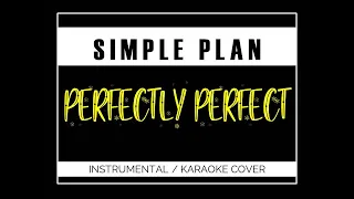 SIMPLE PLAN - PERFECTLY PERFECT | KARAOKE VERSION (with lyrics) | #EGHAMusic