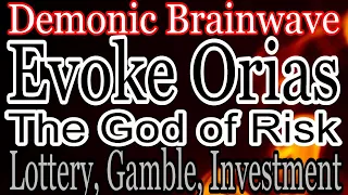 Warning:  Demonic vibration will force a lottery jackpot by Demon Orias Unexpected or high risk cash