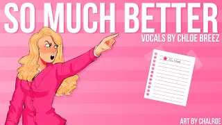 So Much Better (Legally Blonde) - Cover by Chloe