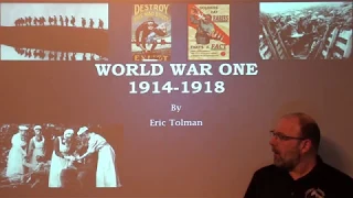 World War 1 Part 1 - Lecture by Eric Tolman