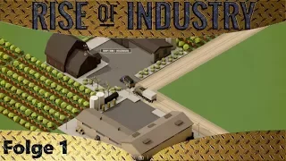 Rise of Industry - Start zum Aufbau eines Industrie-Imperiums - Let's Play #1 deutsch german