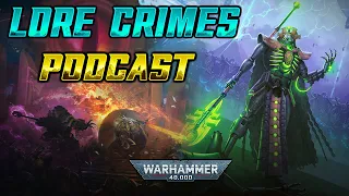 NECRON LORDS - WE HAVE TOMB KINGS AT HOME! : ICEBERG EFFECT [REMASTER] | LoreCrimes Podcast