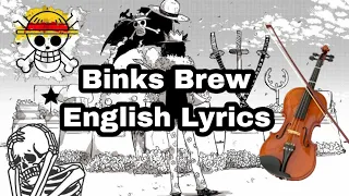 Binks Sake - English dub || With Lyrics || Funimation version