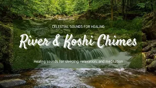 RIVER SOUNDS KOSHI CHIMES and RAINSTICKS. For RELAXATION, SLEEPING, AIDS ANXIETY E INSOMNIA 1 HOUR