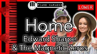 Home (LOWER -3) - Edward Sharpe & The Magnetic Zeros - Piano Karaoke Instrumental