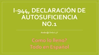 i944 Parte No 1 Informacion en Espanol Como llenar el nuevo fomulario