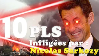 10 PLS infligées par : Nicolas Sarkozy