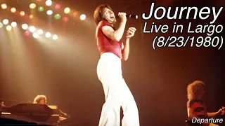 Journey - Live in Largo (August 23rd, 1980)