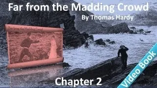 Chapter 02 - Far from the Madding Crowd by Thomas Hardy - Night - The Flock - An Interior