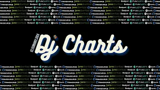 Best Dj Charts 2024-02-07