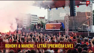 Rohony & Manene – Letná (Premiéra LIVE)